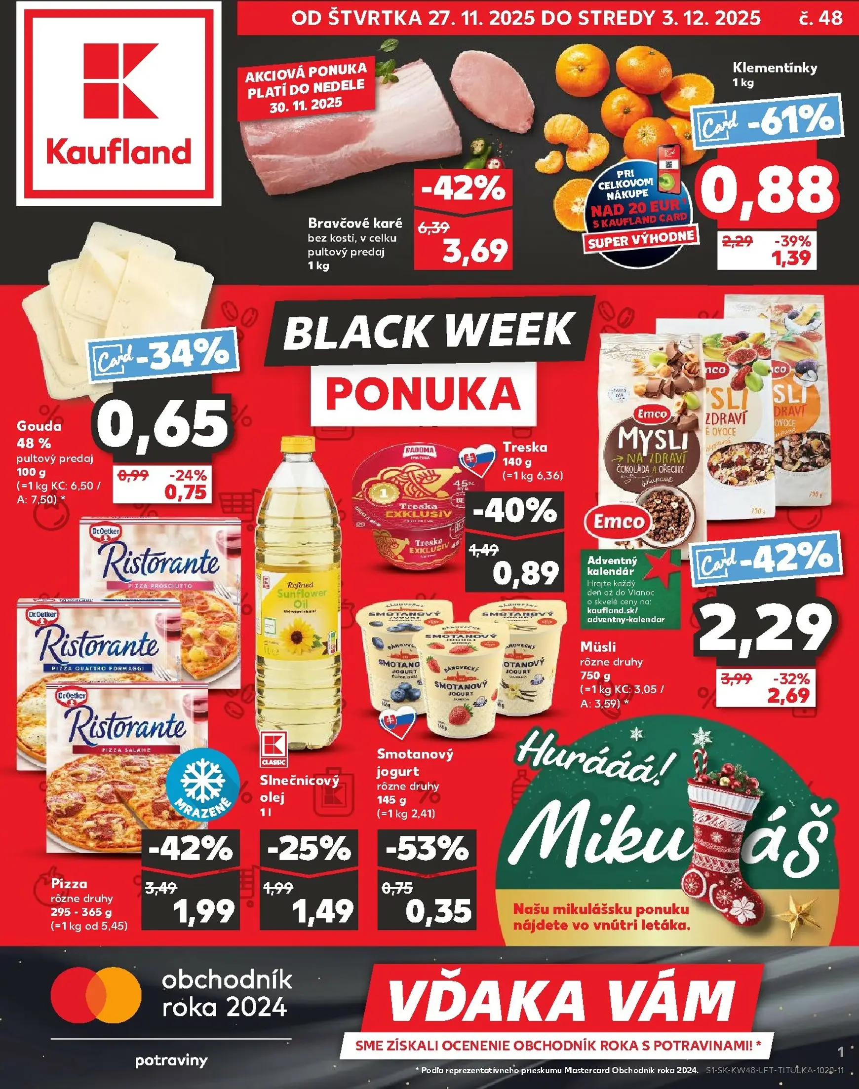 Page 1 of Aktuálny kaufland leták platný od štvrtka 27.11 do 03.12