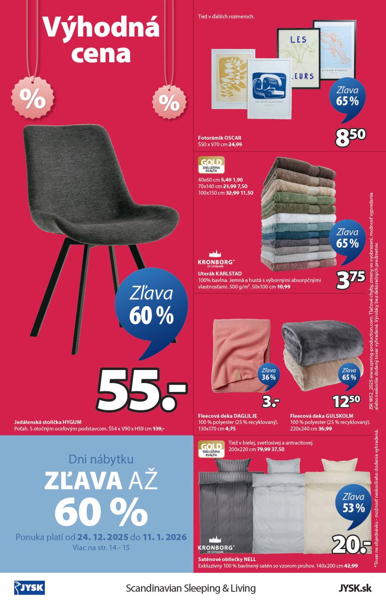 Page 16 of Aktuálny jysk leták platný od štvrtka 24.12 do 03.02